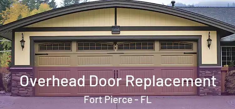  Overhead Door Replacement Fort Pierce - FL