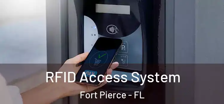  RFID Access System Fort Pierce - FL